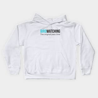 Birdwatching - The Original Pass Time Kids Hoodie